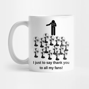 Funny Bowing in Your Fans Mug